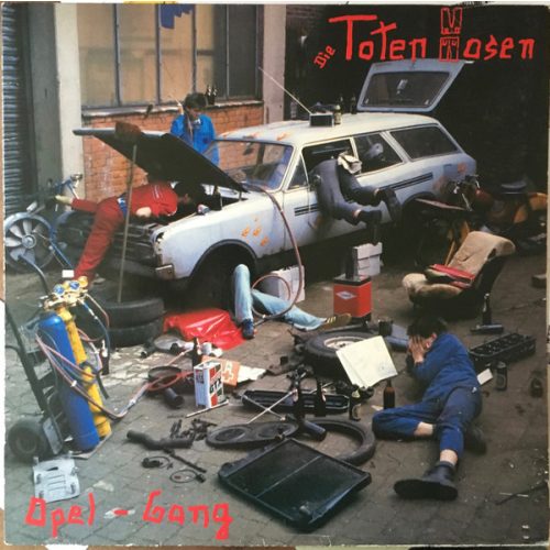 DIE TOTEN HOSEN - OPEL-GANG